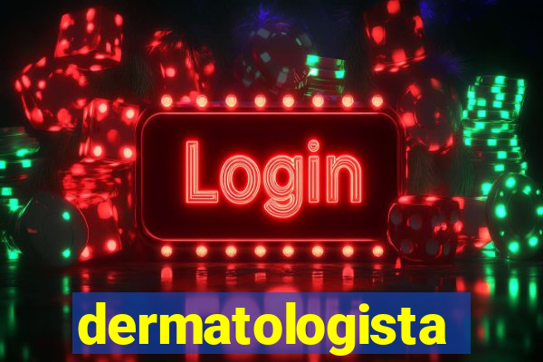 dermatologista quanto ganha